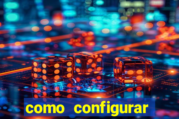 como configurar maquininha mercado pago